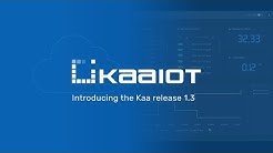 Webinar - Introducing the Kaa IoT Platform release 1.3