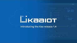 Webinar - Introducing the Kaa IoT Platform release 1.4