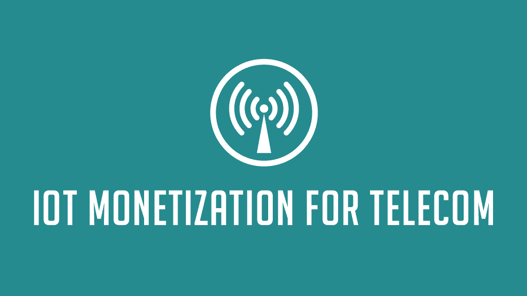 How Can Communications Service Providers Make Money in IoT? How Can Communications Service Providers Make Money in IoT?